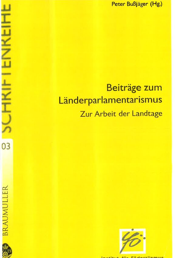 Beiträge zum Länderparlamentarismus. Zur Arbeit der Landtage.