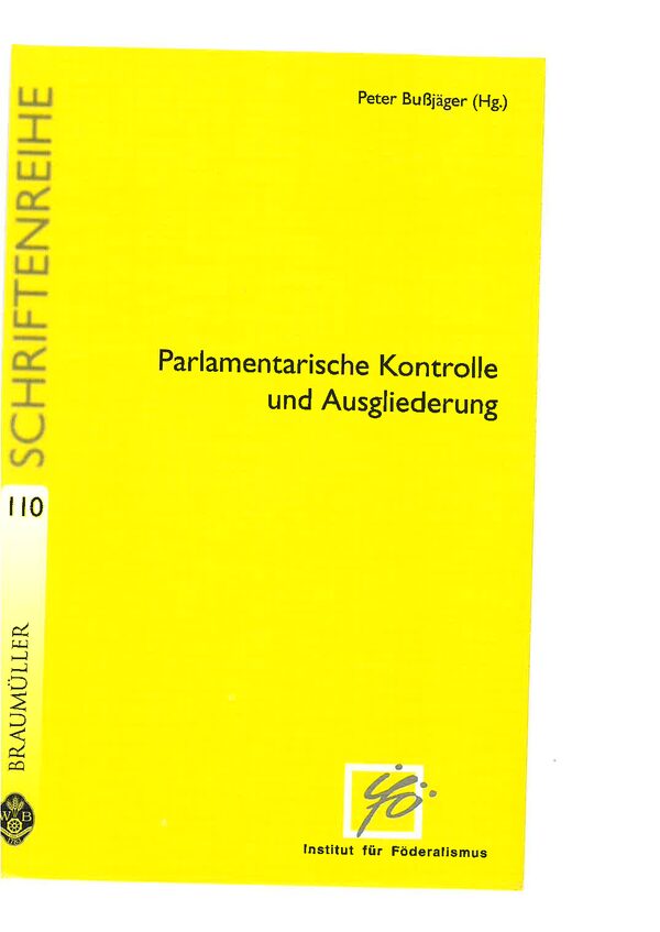 Parlamentarische Kontrolle und Ausgliederung