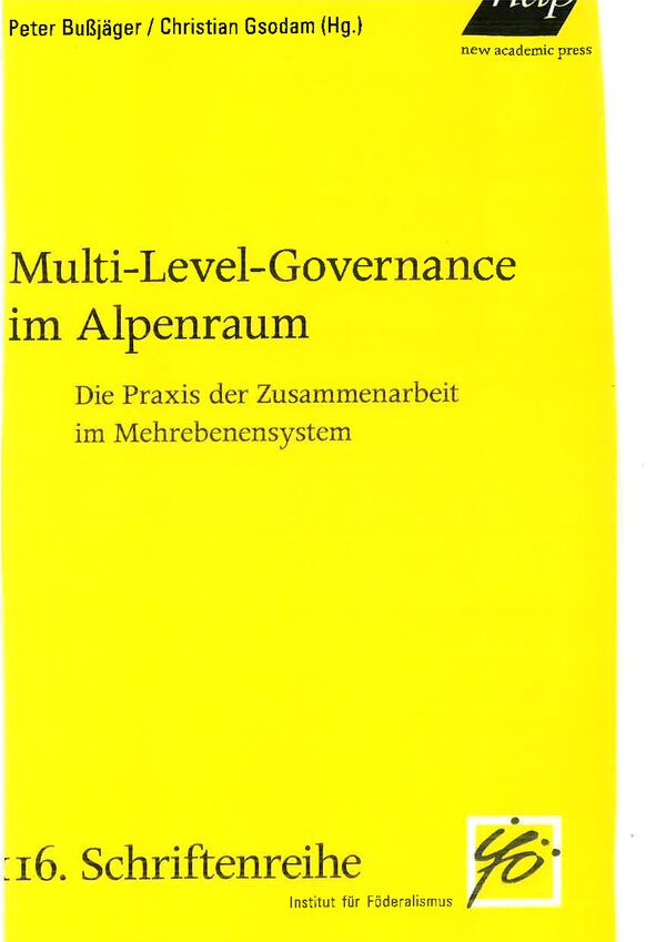 Multi-Level-Governance im Alpenraum. Die Praxis der Zusammenarbeit im Mehrebenensystem