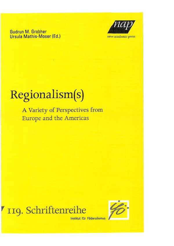 Regionalism(s). A Variety of Perspectives from Europe and the Americas