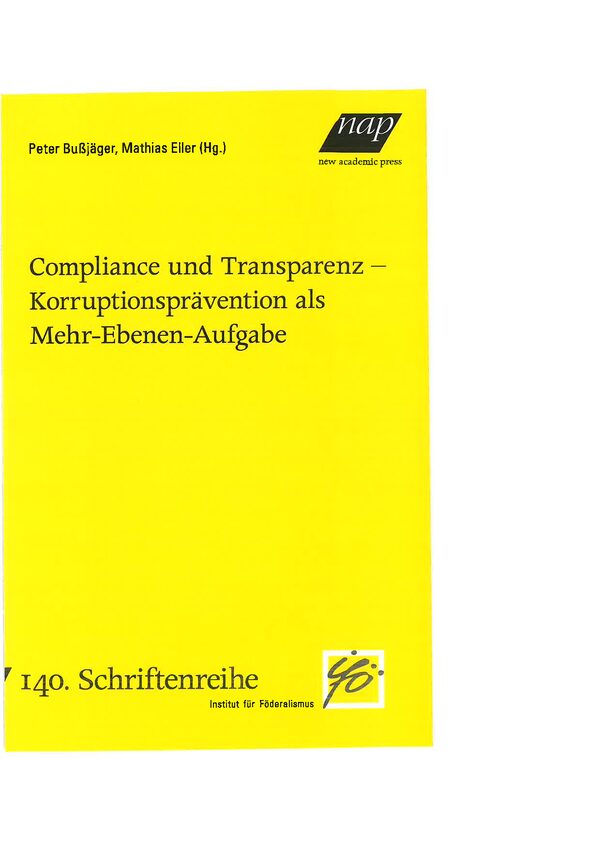 Compliance und Transparenz - Korruptionsprävention als Mehr-Ebenen-Aufgabe