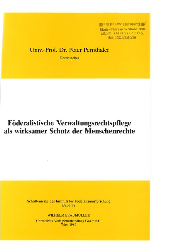 Föderalistische Verwaltungsrechtspflege als wirksamer Schutz der Menschenrechte.