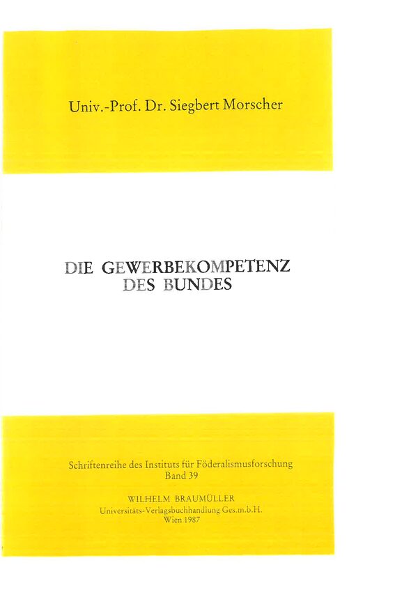 Die Gewerbekompetenz des Bundes.