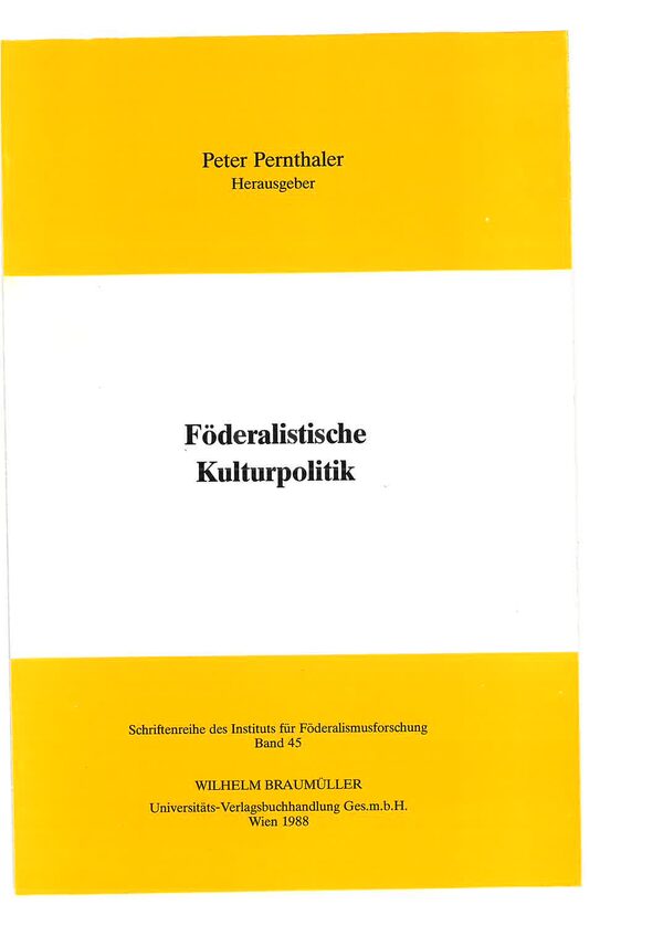 Föderalistische Kulturpolitik.