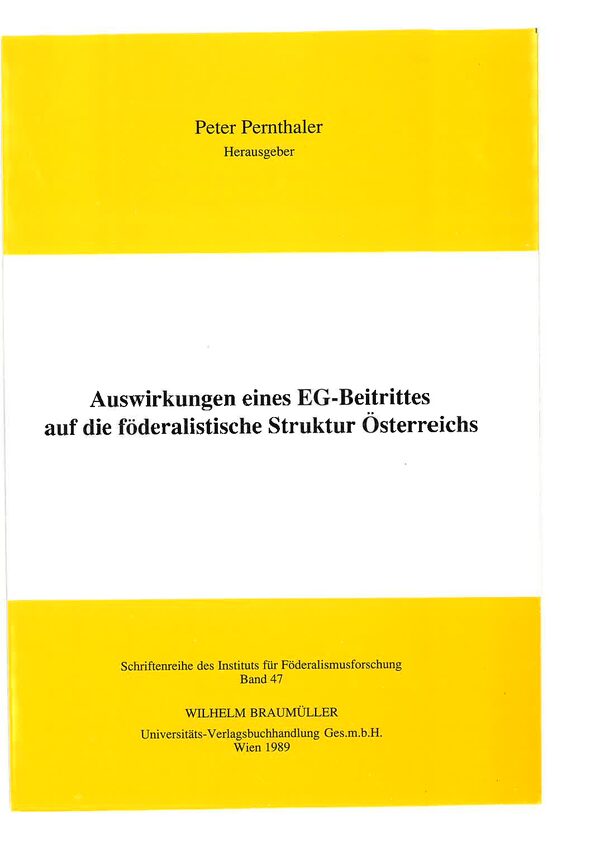 Auswirkungen eines EG-Beitrittes auf die föderalistische Struktur Österreichs.