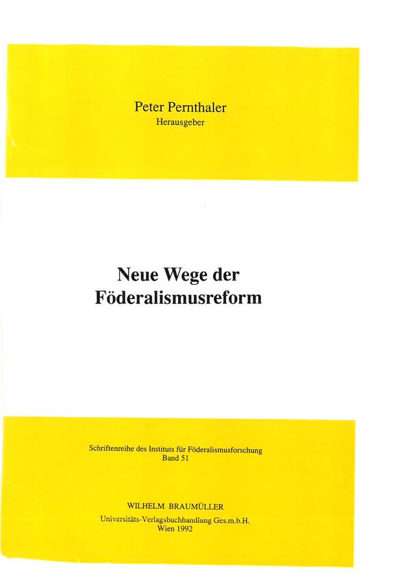 Neue Wege der Föderalismusreform.