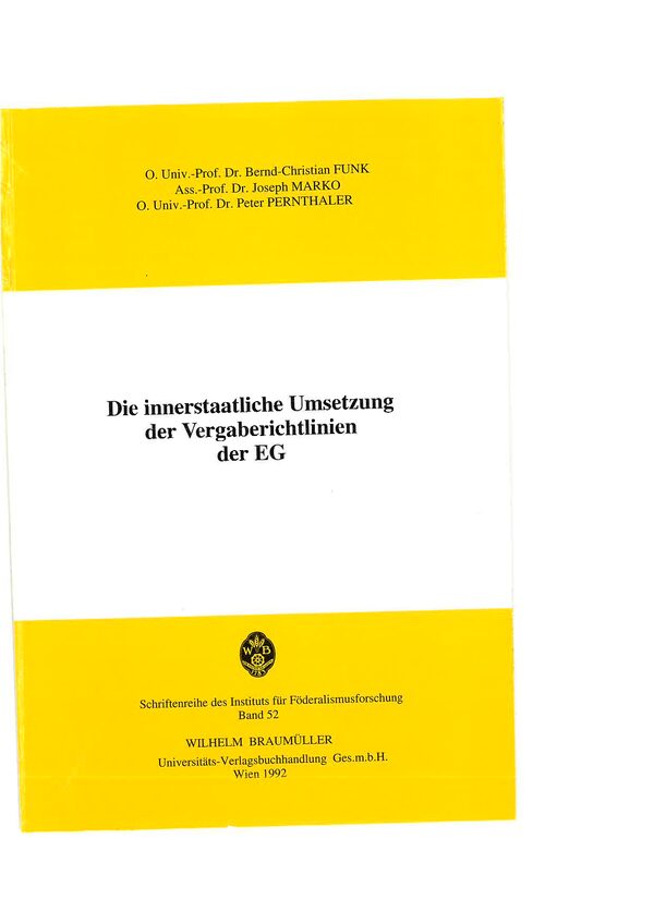 Die innerstaatliche Umsetzung der Vergaberichtlinien der EG.