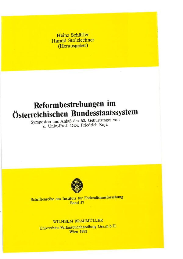 Reformbestrebungen im Österreichischen Bundesstaatssystem.