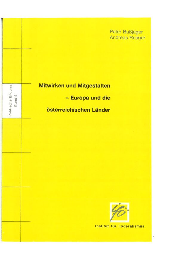 Mitwirken und Mitgestalten – Europa und die österreichischen Länder