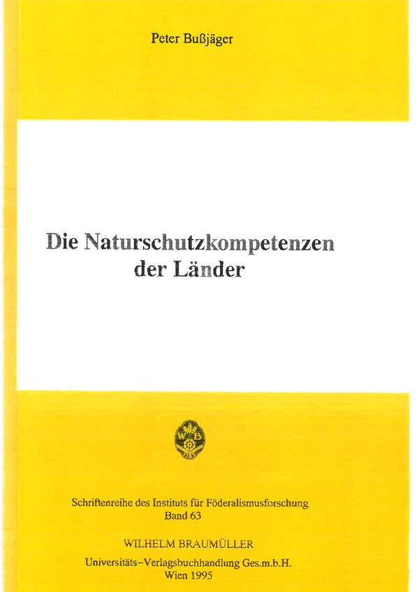 Die Naturschutzkompetenzen der Länder.
