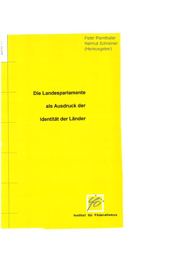 Die Landesparlamente als Ausdruck der Identität der Länder.