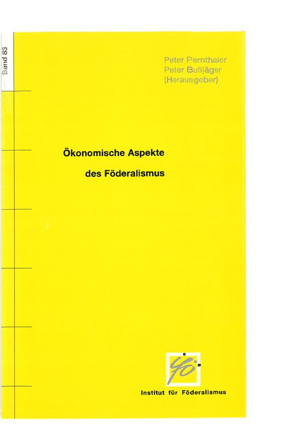 Ökonomische Aspekte des Föderalismus.