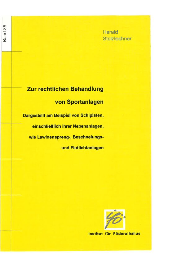 Zur rechtlichen Behandlung von Sportanlagen.