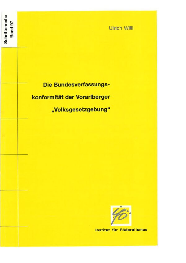 Die Bundesverfassungskonformität der Vorarlberger "Volksgesetzgebung".