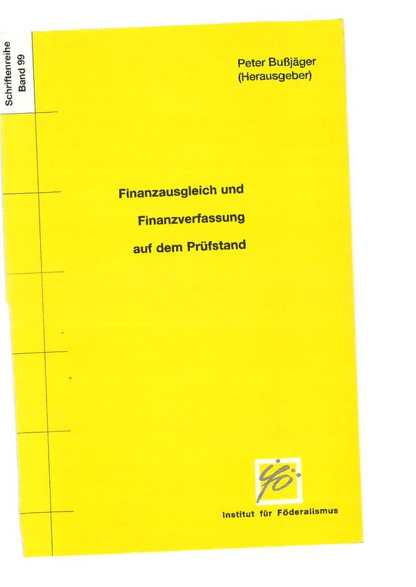Finanzausgleich und Finanzverassung auf dem Prüfstand.