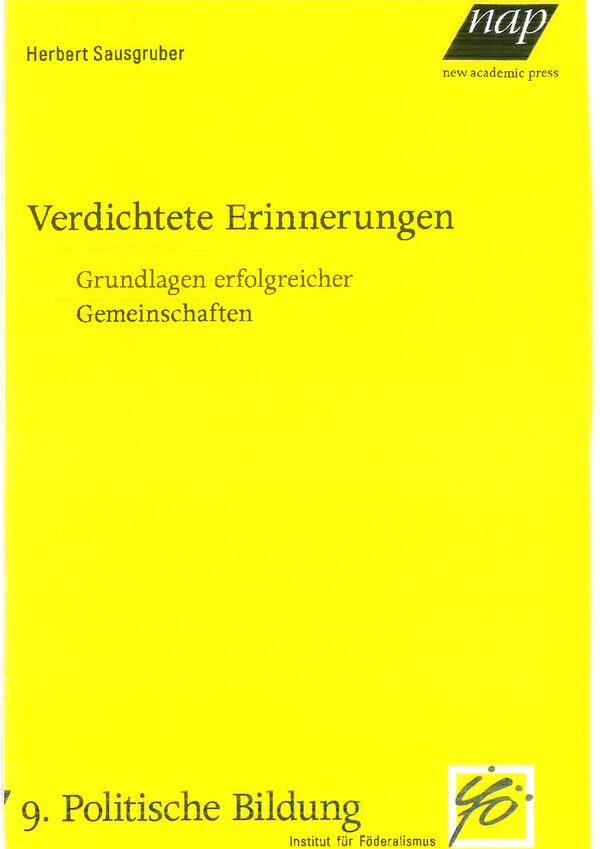 Verdichtete Erinnerungen. Grundlagen erfolgreicher Gemeinschaften