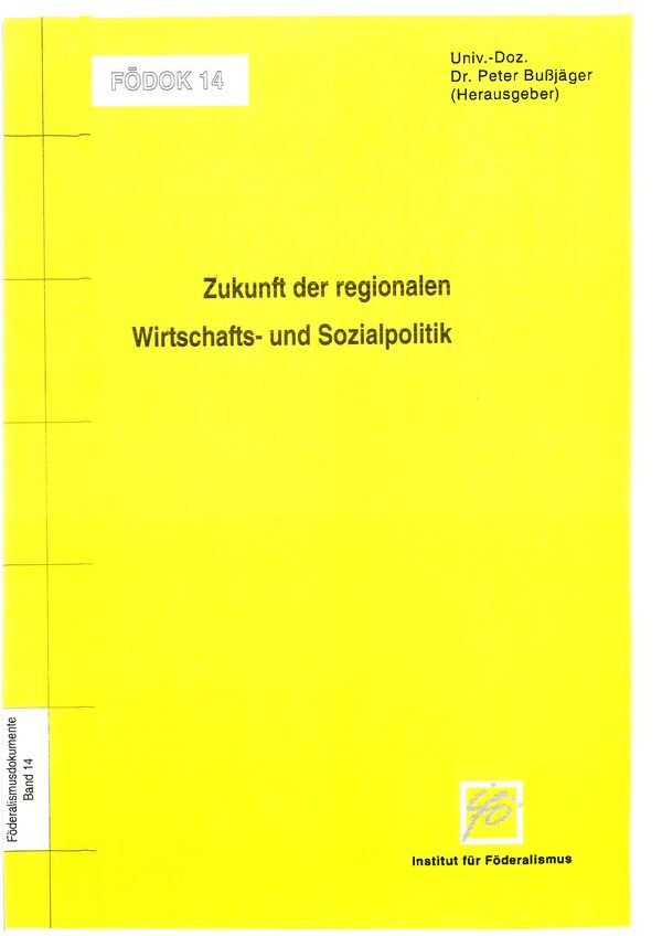Zukunft der regionalen Wirtschafts- und Sozialpolitik.