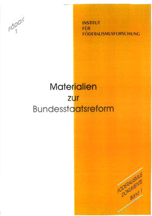 Materialien zur Bundesstaatsreform.
