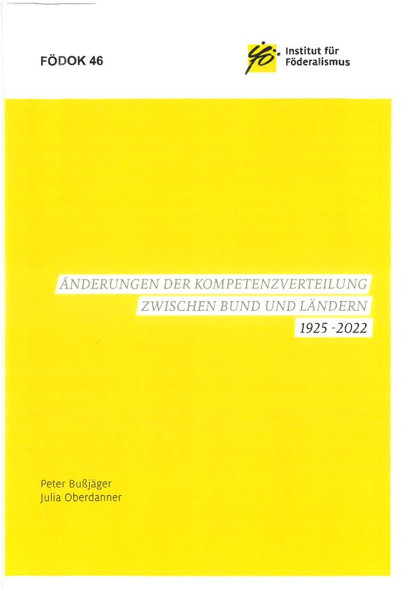Änderungen der Kompetenzverteilung zwischen Bund und Ländern. 1925-2022