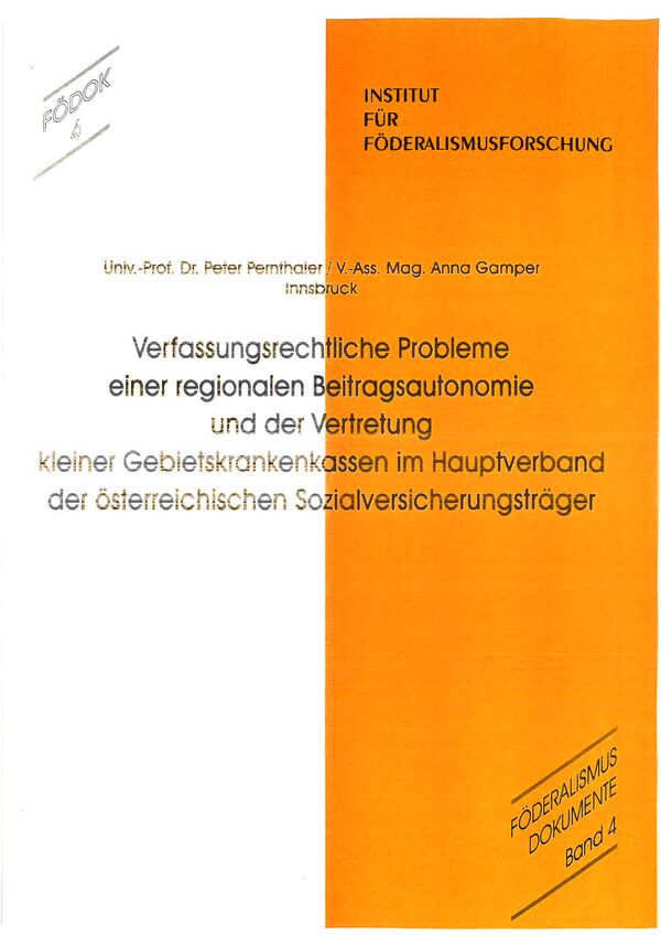 Verfassungsrechtliche Probleme einer regionalen Beitragsautonomie und der Vertretung kleiner Gebietskrankenkassen im Hauptverband der österreichischen Sozialversicherungsträger.