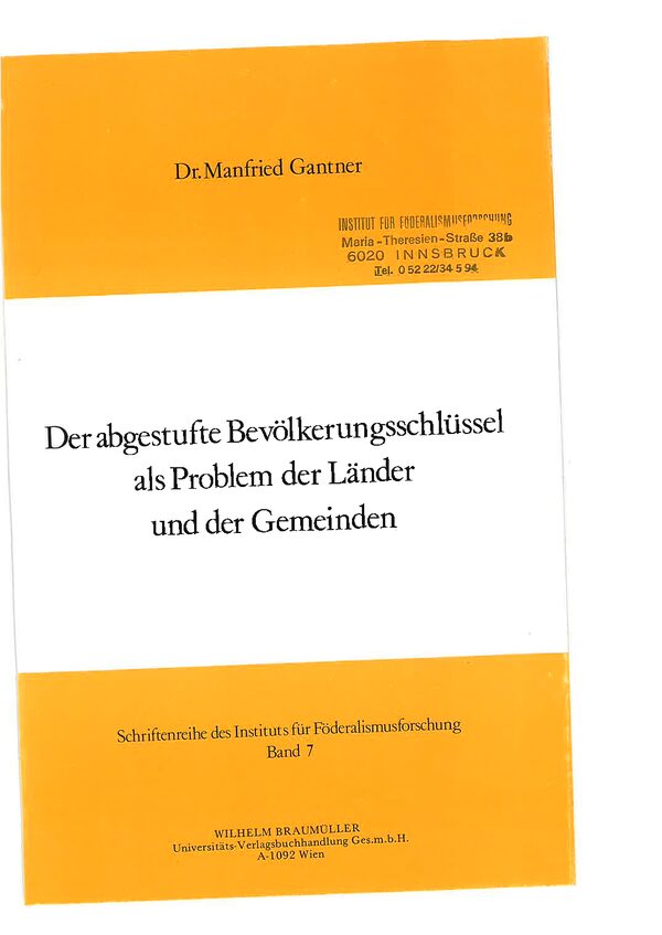 Der abgestufte Bevölkerungsschlüssel als Problem der Länder und Gemeinden.