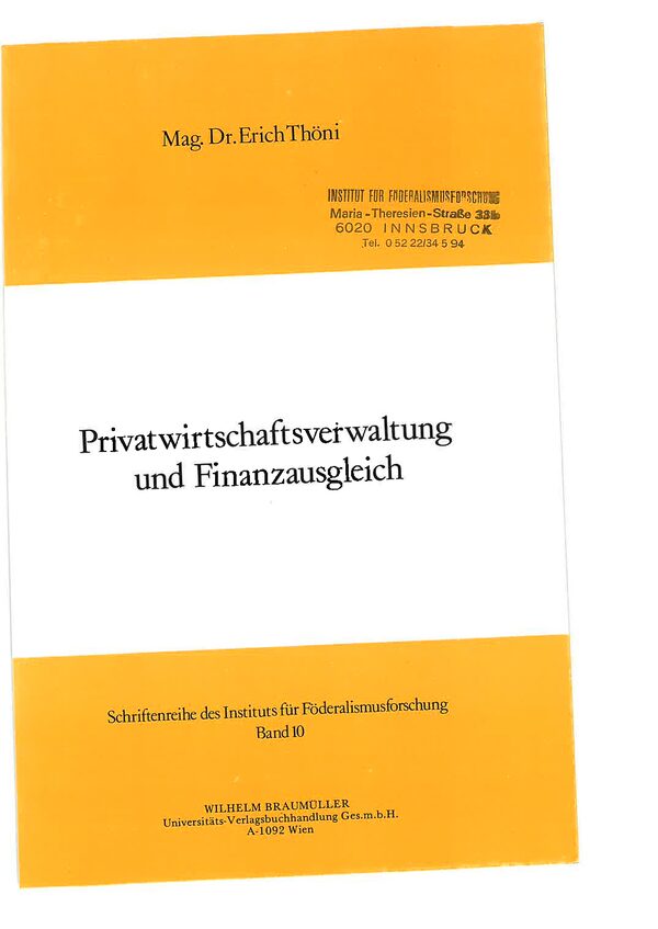Privatwirtschaftsverwaltung und Finanzausgleich. (Herausgeber)